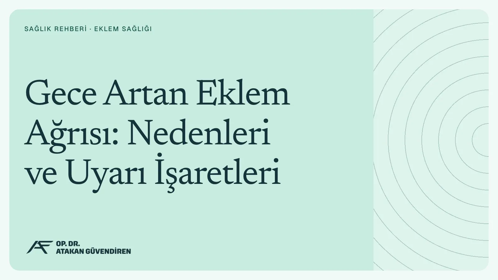 Gece Artan Eklem Ağrısı: Nedenleri ve Uyarı İşaretleri