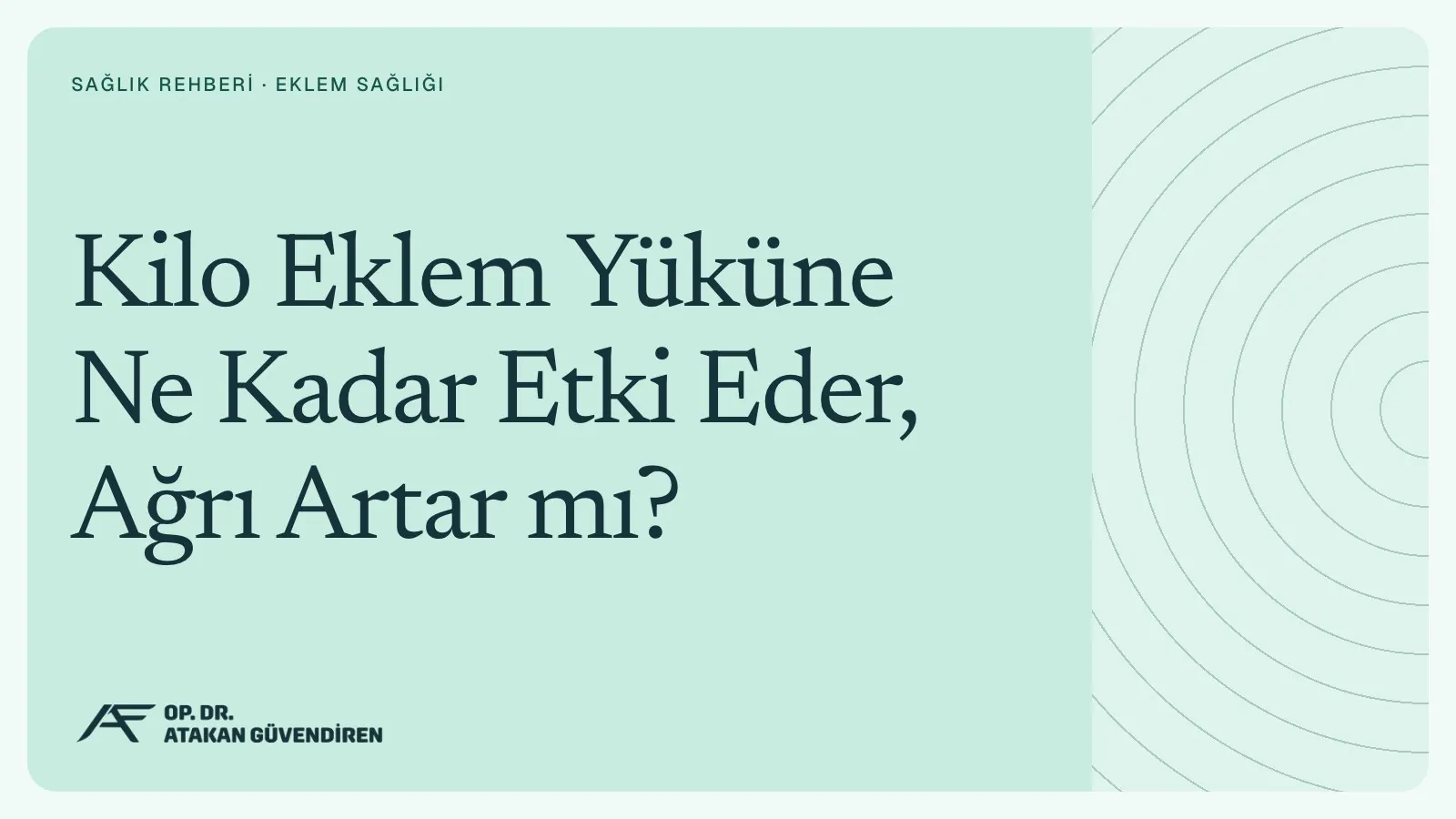 Kilo Eklem Yüküne Ne Kadar Etki Eder, Ağrı Artar mı?