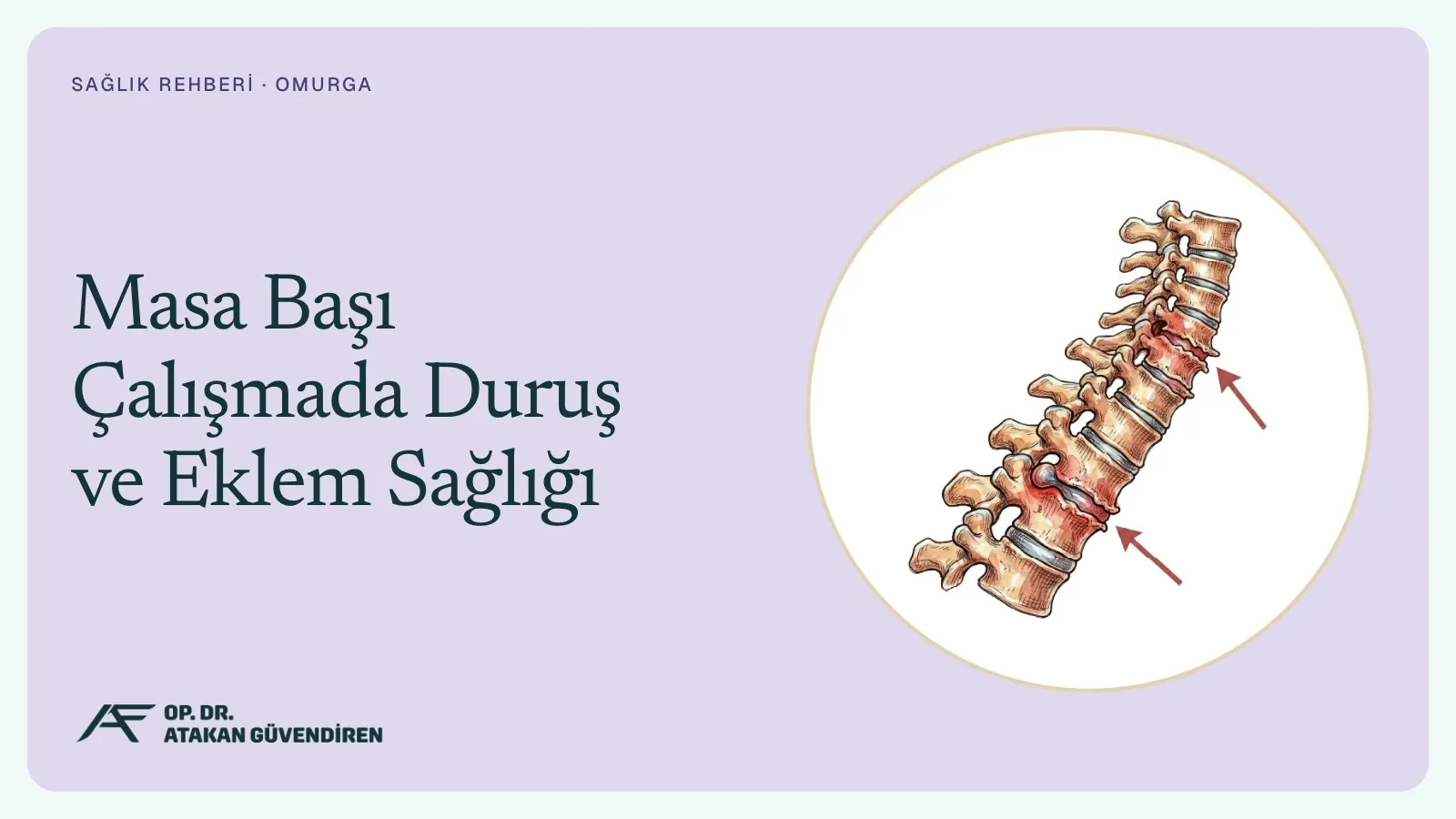 Masa Başı Çalışmada Duruş ve Eklem Sağlığı
