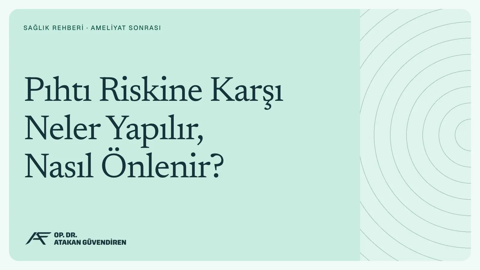 Pıhtı Riskine Karşı Neler Yapılır, Nasıl Önlenir?