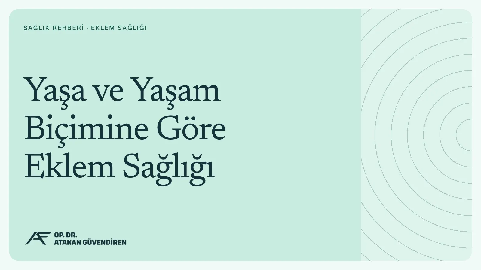 Yaşa ve Yaşam Biçimine Göre Eklem Sağlığı
